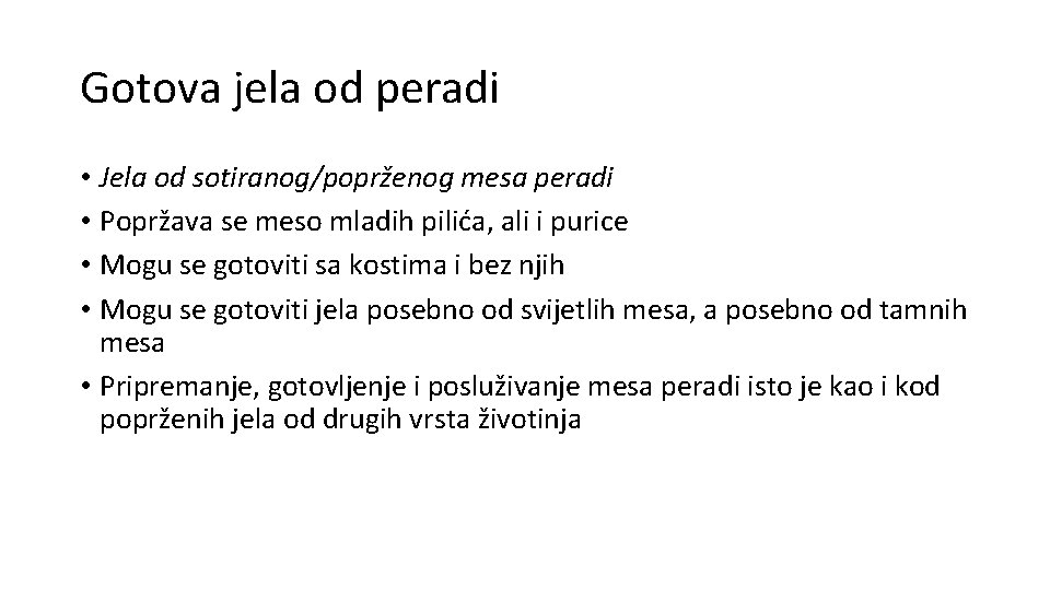 Gotova jela od peradi • Jela od sotiranog/poprženog mesa peradi • Popržava se meso Gotova jela od peradi • Jela od sotiranog/poprženog mesa peradi • Popržava se meso