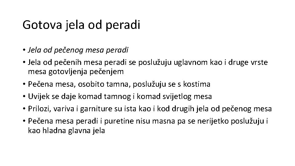 Gotova jela od peradi • Jela od pečenog mesa peradi • Jela od pečenih Gotova jela od peradi • Jela od pečenog mesa peradi • Jela od pečenih