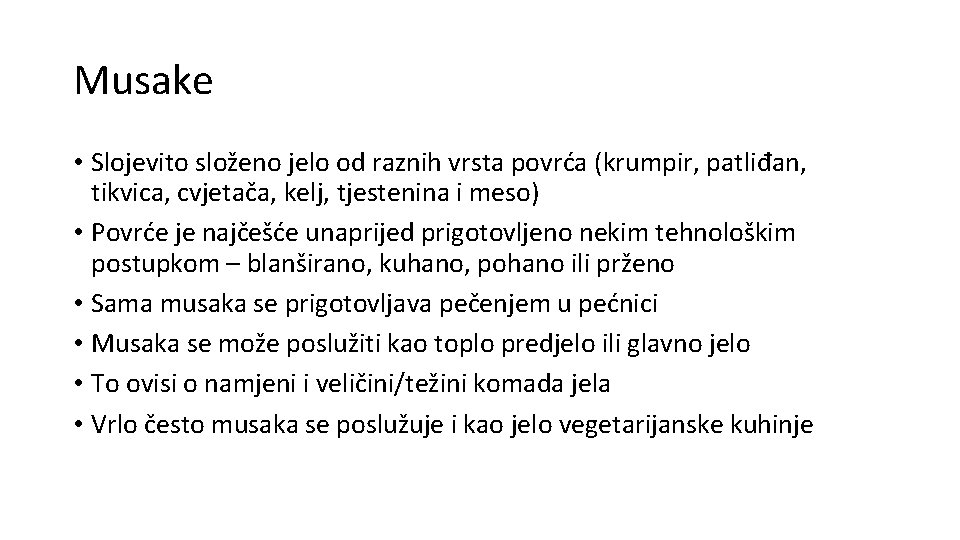 Musake • Slojevito složeno jelo od raznih vrsta povrća (krumpir, patliđan, tikvica, cvjetača, kelj, Musake • Slojevito složeno jelo od raznih vrsta povrća (krumpir, patliđan, tikvica, cvjetača, kelj,