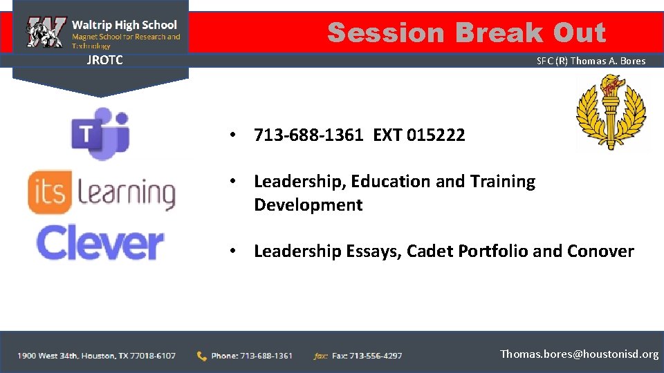 Session Break Out JROTC SFC (R) Thomas A. Bores • 713 -688 -1361 EXT