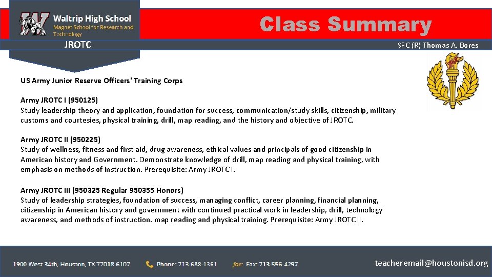 Class Summary JROTC SFC (R) Thomas A. Bores US Army Junior Reserve Officers' Training