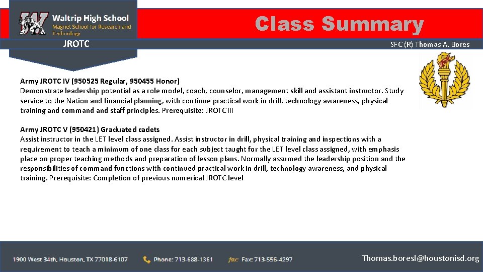 Class Summary JROTC SFC (R) Thomas A. Bores Army JROTC IV (950525 Regular, 950455