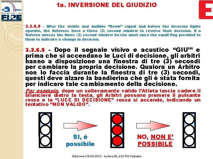 1 a. INVERSIONE DEL GIUDIZIO 3. 3. 6. 9 - After the visible and