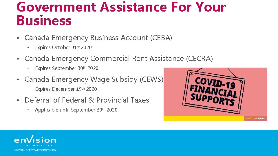 Government Assistance For Your Business • Canada Emergency Business Account (CEBA) • Expires October