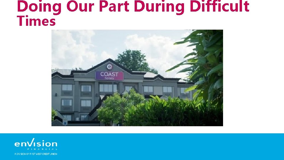 Doing Our Part During Difficult Times 