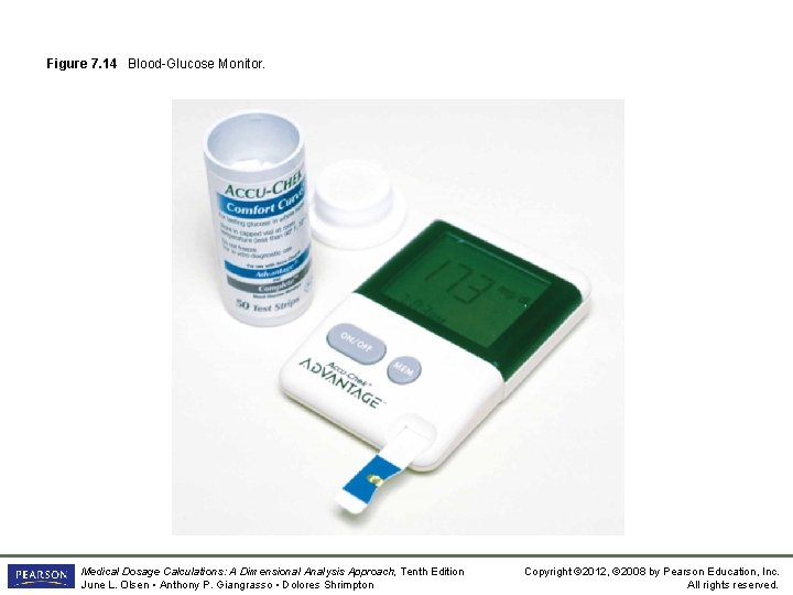 Figure 7. 14 Blood-Glucose Monitor. Medical Dosage Calculations: A Dimensional Analysis Approach, Tenth Edition