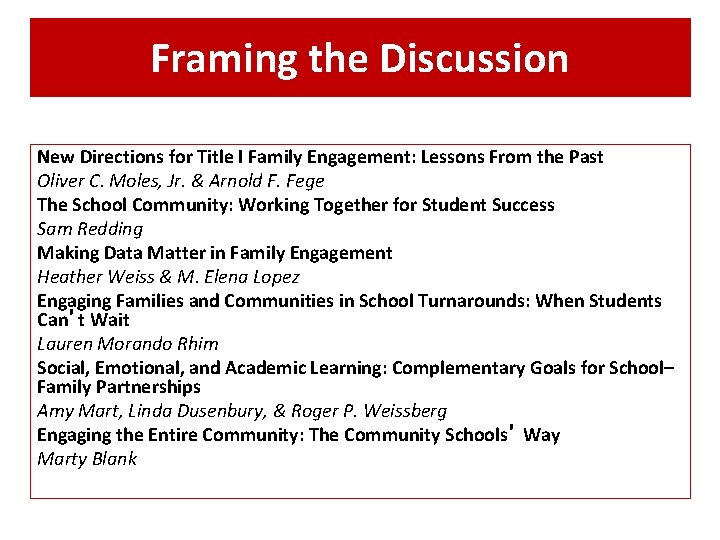 Framing the Discussion New Directions for Title I Family Engagement: Lessons From the Past