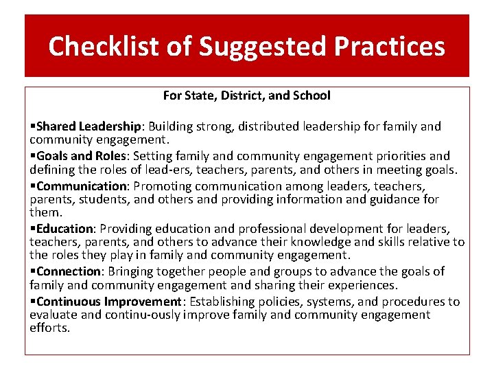 Checklist of Suggested Practices For State, District, and School §Shared Leadership: Building strong, distributed