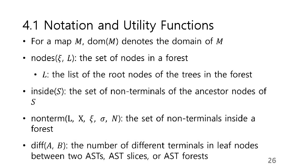 4. 1 Notation and Utility Functions 26 