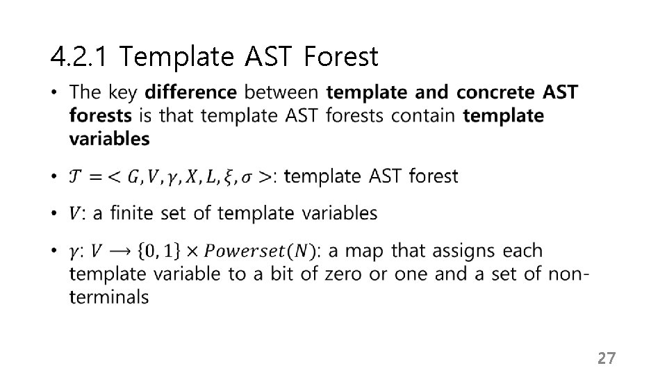 4. 2. 1 Template AST Forest 27 