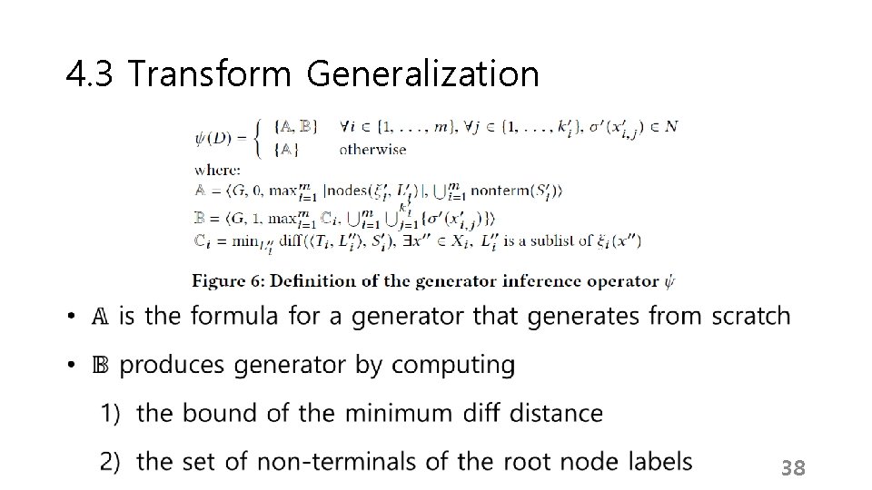 4. 3 Transform Generalization 38 