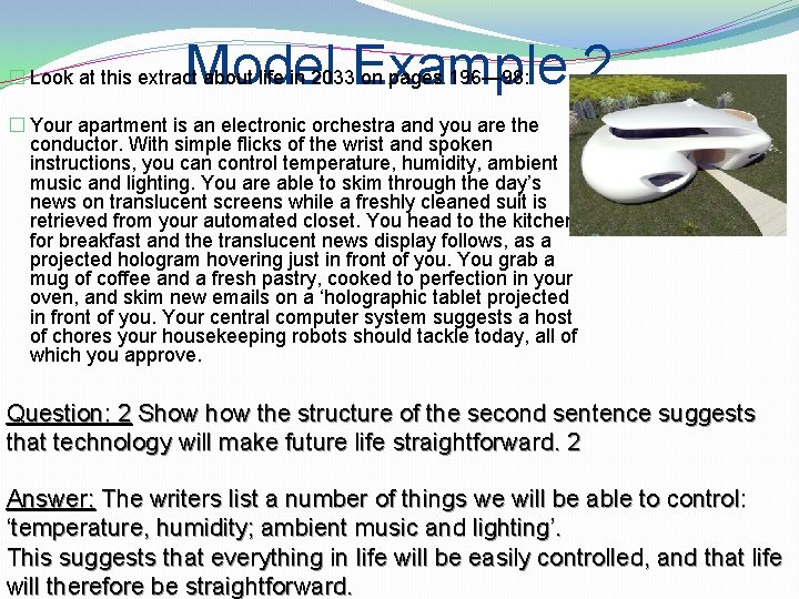 Model Example 2 � Look at this extract about life in 2033 on pages