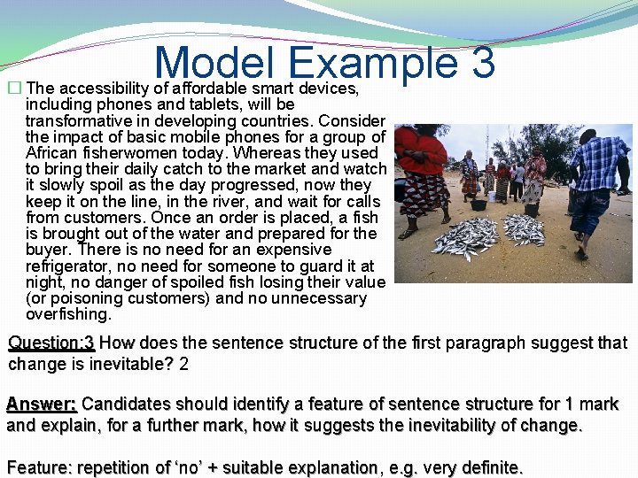 Model Example 3 � The accessibility of affordable smart devices, including phones and tablets,
