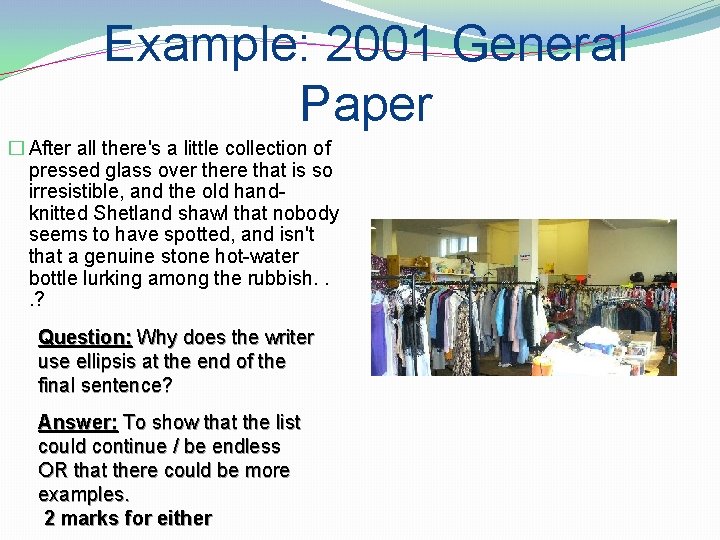 Example: 2001 General Paper � After all there's a little collection of pressed glass