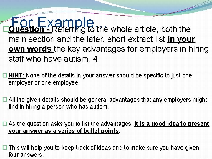 For Example… �Question - Referring to the whole article, both the main section and