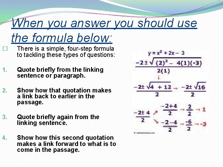 When you answer you should use the formula below: � There is a simple,