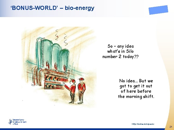 ‘BONUS-WORLD’ – bio-energy So – any idea what’s in Silo number 2 today? ?