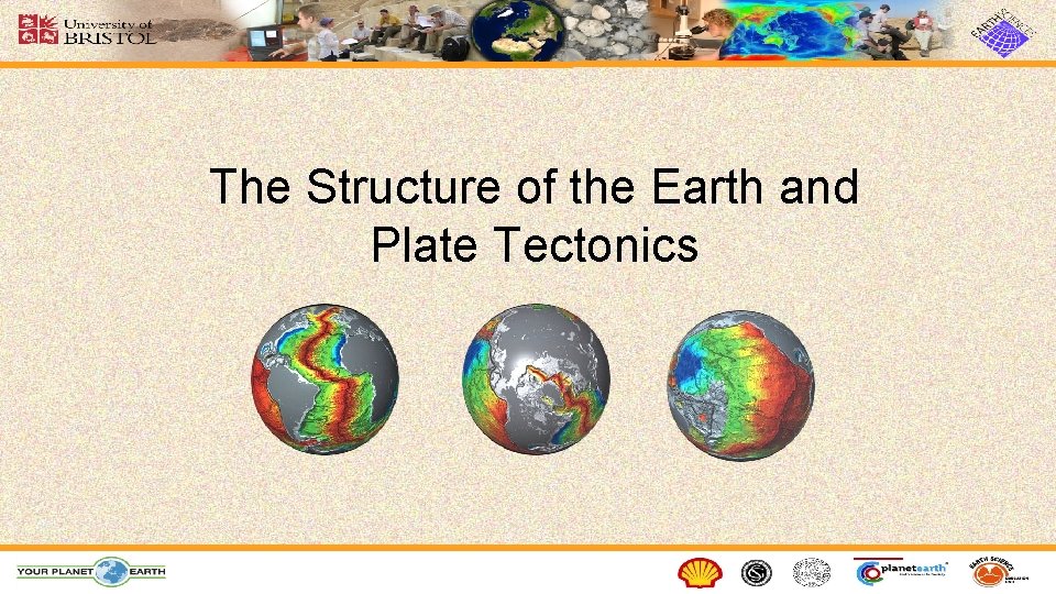 The Structure of the Earth and Plate Tectonics 
