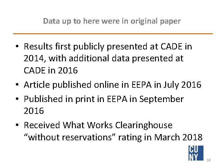 Data up to here were in original paper • Results first publicly presented at