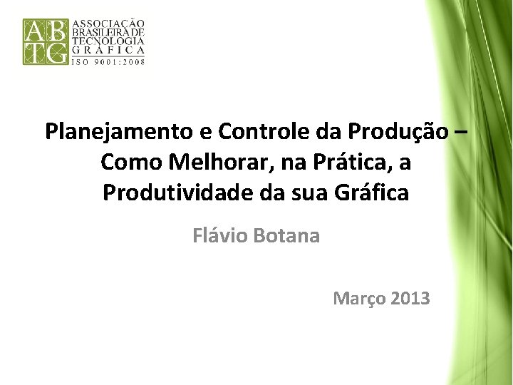 Planejamento e Controle da Produção – Como Melhorar, na Prática, a Produtividade da sua