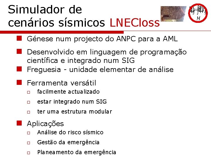 Simulador de cenários sísmicos LNECloss n Génese num projecto do ANPC para a AML
