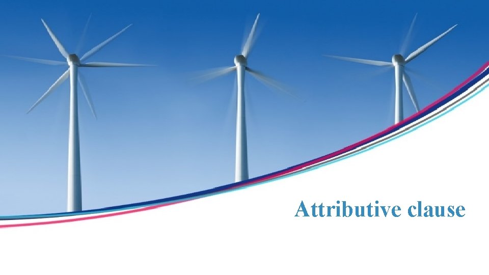 Attributive clause 