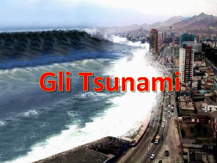 Gli Tsunami 