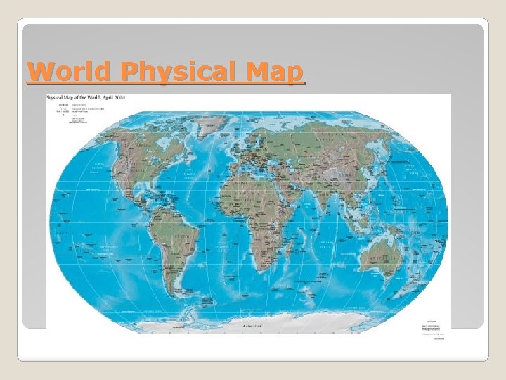 World Physical Map 