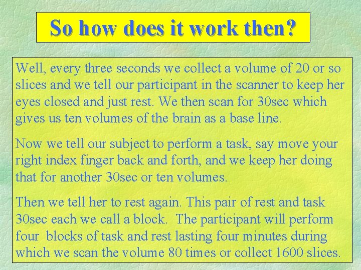 So how does it work then? Well, every three seconds we collect a volume