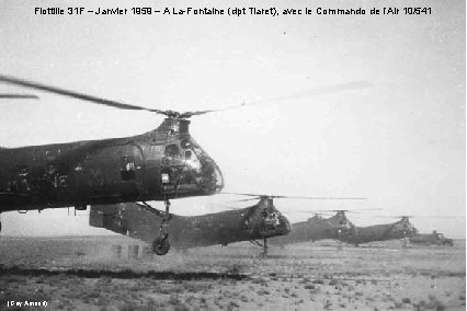 Flottille 31 F – Janvier 1959 – A La-Fontaine (dpt Tiaret), avec le Commando