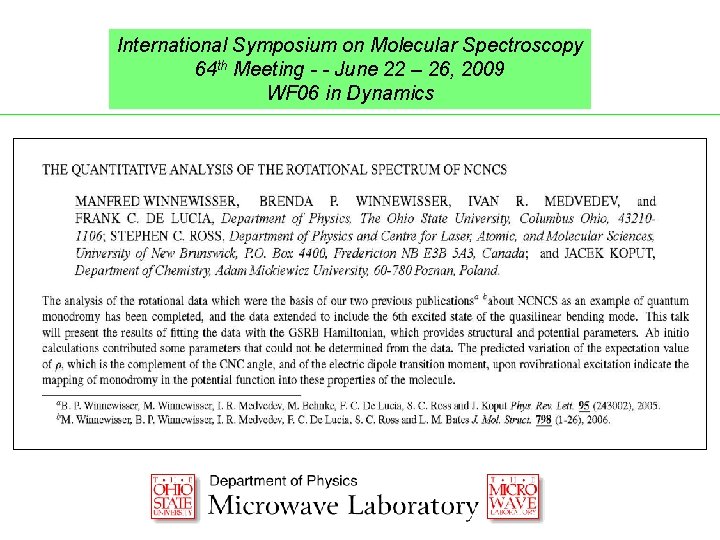 International Symposium on Molecular Spectroscopy 64 th Meeting - - June 22 – 26,