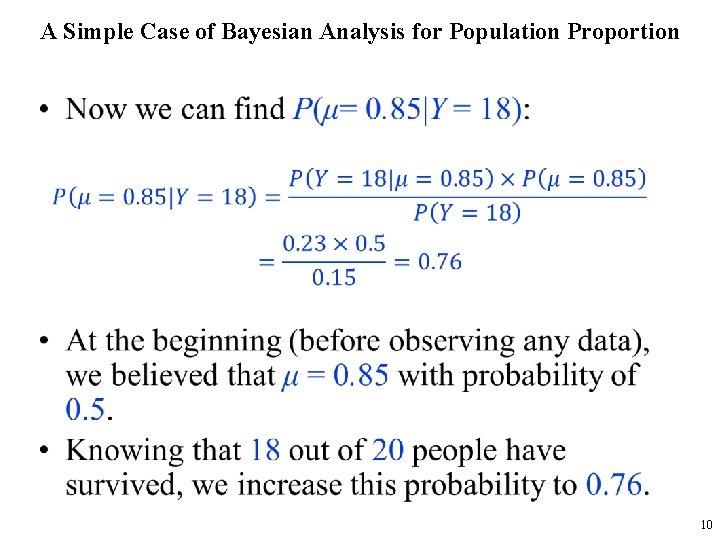 A Simple Case of Bayesian Analysis for Population Proportion • 10 