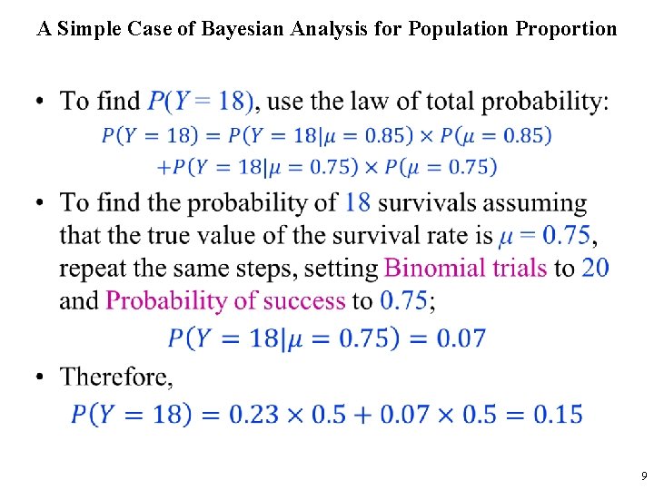 A Simple Case of Bayesian Analysis for Population Proportion • 9 