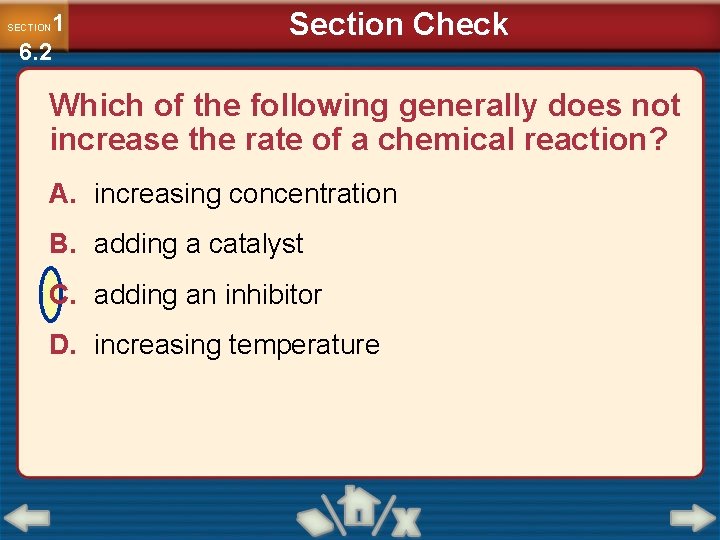 1 6. 2 SECTION Section Check Which of the following generally does not increase