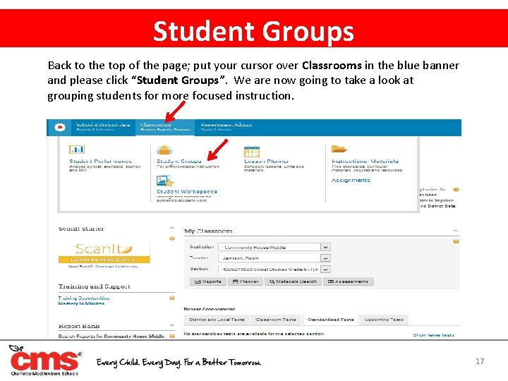 Student Groups Back to the top of the page; put your cursor over Classrooms