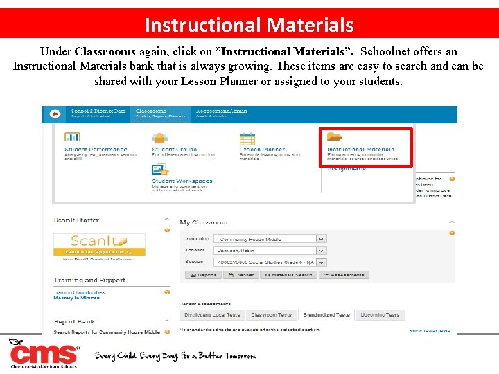 Instructional Materials Under Classrooms again, click on ”Instructional Materials”. Schoolnet offers an Instructional Materials