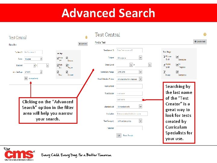 Advanced Search Clicking on the “Advanced Search” option in the filter area will help