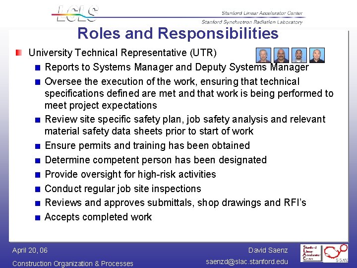 Roles and Responsibilities University Technical Representative (UTR) Reports to Systems Manager and Deputy Systems
