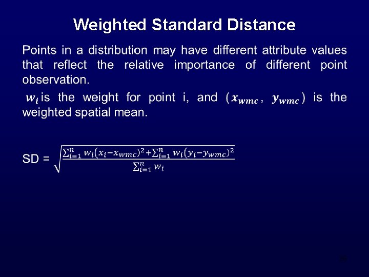 Weighted Standard Distance • 26 