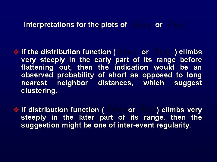 Interpretations for the plots of or v If the distribution function ( or )