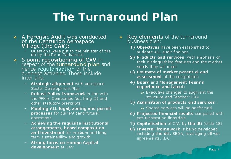 The Turnaround Plan v A Forensic Audit was conducted of the Centurion Aerospace Village