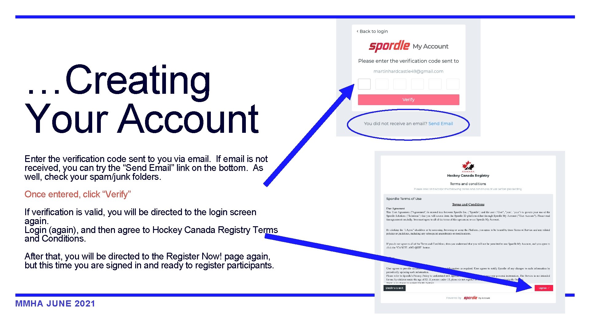 …Creating Your Account Enter the verification code sent to you via email. If email