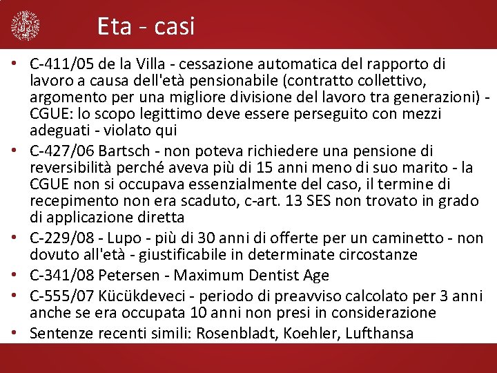 Eta - casi • C-411/05 de la Villa - cessazione automatica del rapporto di