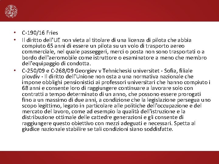  • C-190/16 Fries • Il diritto dell'UE non vieta al titolare di una