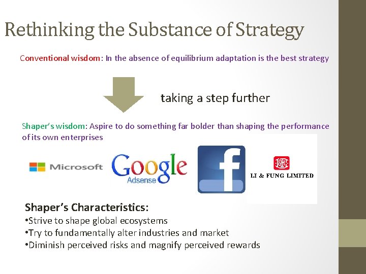 Rethinking the Substance of Strategy Conventional wisdom: In the absence of equilibrium adaptation is Rethinking the Substance of Strategy Conventional wisdom: In the absence of equilibrium adaptation is