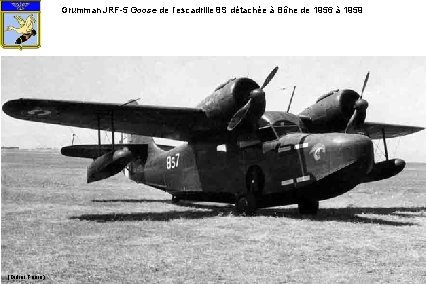 Grumman JRF-5 Goose de l’escadrille 8 S détachée à Bône de 1956 à 1959