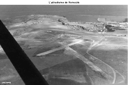 la (ARDHAN) L’aérodrome de Nemours 