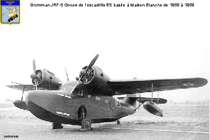 Grumman JRF-5 Goose de l’escadrille 8 S basée à Maison-Blanche de 1956 à 1959