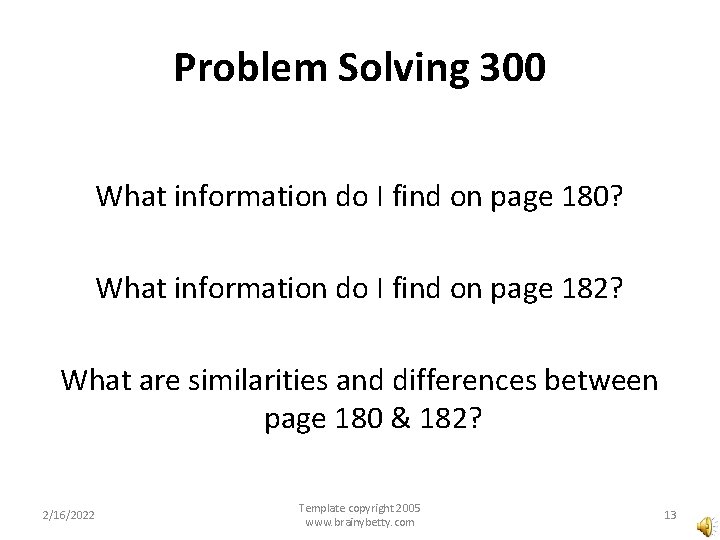 Problem Solving 300 What information do I find on page 180? What information do