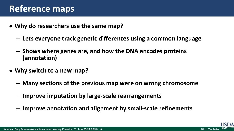 Potential benefits from using a new reference map